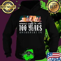 Women's Right To Vote 100 Years Centennial Women Voting T-Shirt Hoodie
