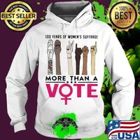 100 years of women's suffrage more than a vote sign language s Hoodie