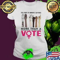 100 years of women's suffrage more than a vote sign language s Ladies tee