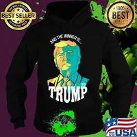 And The Winner Is Trump 2020 Shirt Hoodie