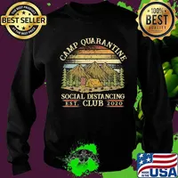 Camp Quarantine Social Distancing Club 2020 Funny Camper T-Shirt Sweater