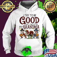 Dinosaur i try to be good but i take after my grandma thanksgiving day s Hoodie