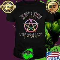 Funny Halloween Pun - I'm Not A Witch I Just Curse A Lot T-Shirt