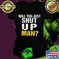 Funny Will you just shut up man Quote Presidential debate T-Shirt Ladies tee