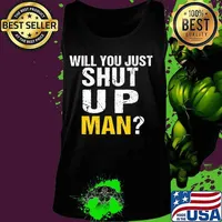 Funny Will you just shut up man Quote Presidential debate T-Shirt Tank top