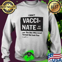I didn't wacci nate my kids and the one who lived turned quote s Sweater