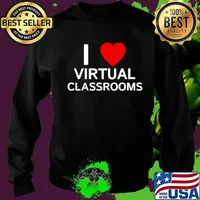 I Love Virtual Classrooms Heart Shirt Sweater