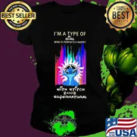 I'm a type of girl who is perfectly happy with stitch and supernatural s Ladies tee