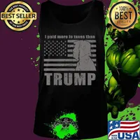 I paid more in taxes than trump funny taxes gift T-Shirt Tank top