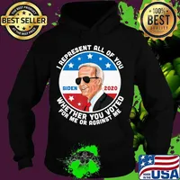 I represent all of you joe biden presidential debate 2020 s Hoodie