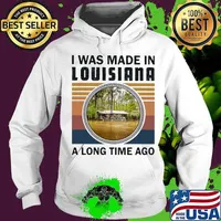 I was made in louisiana a long time ago vintage retro s Hoodie