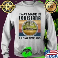 I was made in louisiana a long time ago vintage retro s Sweater