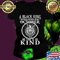 Lion a black king was born in october be the i in kind s Ladies tee