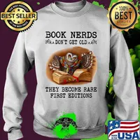 Owl book nerds don't get old they become rare first editions s Sweater