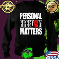 Personal Freedom Matters Black Lives Matter Shirt Sweater