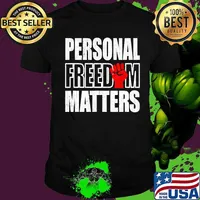 Personal Freedom Matters Black Lives Matter Shirt