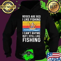 Roses are red I like fishing I can't rhyme but I still like fishing vintage retro s Hoodie