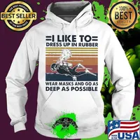 Scuba diving i like to dress up in rubber wear masks and go as deep as possible vintage retro s Hoodie