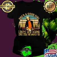 She's a good girl loves her mam lives Jesus and America too vintage s Ladies tee
