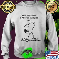 Snoopy keep looking up that's the secret of life s Sweater