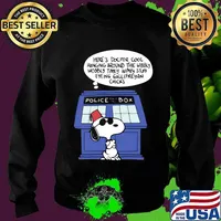 Snoopy police box here's doctor cool hanging around the wobbly timey wimey stuff eyeing gallifreyan chicks s Sweater