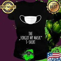 The Forgot My Mask T-Shirt Ladies tee