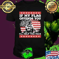 Veteran if my flag offends you i'll help you pack american flag shirt