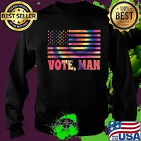 Vote, Man! Cool Fun Retro Hippy Tie Dye Election USA Flag T-Shirt Sweater