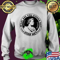 What are you gonna do stab me julius caesar 2020 s Sweater