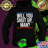 Will You Shut Up Man! Joe Biden Presidential Debate 2020 T-Shirt Hoodie