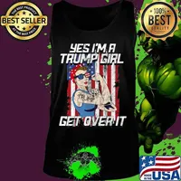 Yes I'm A Trump Girl Get Over It 2020 T-Shirt Tank top