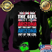 You Can Take The Girl out of Arizona American Flag Graphic Shirt Sweater