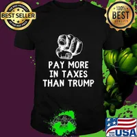 You Pay More In Taxes Than Trump Tax Fraud Trump Is Broke T-Shirt