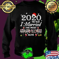 2020 The Year I Married The Most Amazing Woman Alive Xmas Shirt Sweater