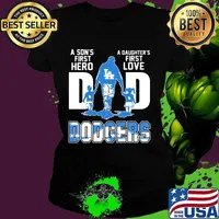 A son's first hero dad a daughter's first love los angeles dodgers s Ladies tee