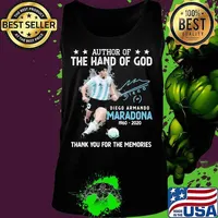 Author Of The Hand Of God Diego Maradona 1960 2020 Thank You For The Memorie Signuature Shirt Tank top
