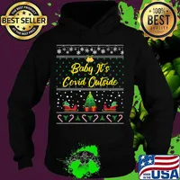Baby It's Covid Outside Christmas Shirt Hoodie