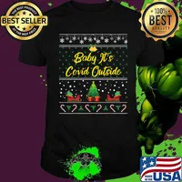 Baby It's Covid Outside Christmas Shirt