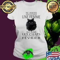 Black cat ne jamais sous estimer une femme qui aime les chats et est nee en fevtiver s Ladies tee