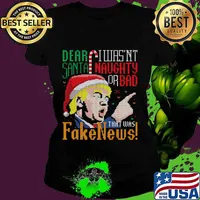Dear Santa I Wasn’t Naughty Or Bad Fake News President Donald Trump Christmas Shirt Ladies tee