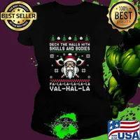 Deck The Halls With Skulls And Bodies Fa La Val Hal La Santa Claus Viking Christmas Shirt Ladies tee
