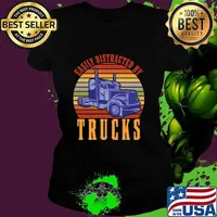 Easily Distracted By Trucks Truck Lover Trucker Vintage Shirt Ladies tee