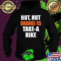 Hut Hut Orange 45 Take A Hike Football Shirts For Democrats Shirt Hoodie