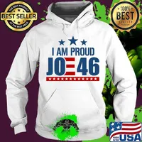 I Am Proud Joe 46 Biden Harris 2020 Kamala Harris We Won Shirt Hoodie