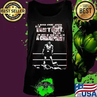 I hated every minute of but i said don't quit and live the rest of your life as a champion boxer s Tank top