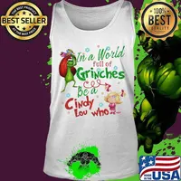 Merry christmas grinch in a world full of grinches be a cindy low who s Tank top