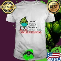 Merry christmas grinch wear mask i wouldn't touch you with a 39.5 foot pole social distancing shirt