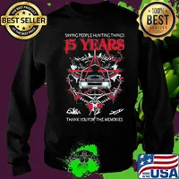 Saving people hunting things 15 years thank you for the memories signatures s Sweater