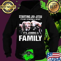 Starting jiu jitsu it's not starting a sport it's joining a family s Hoodie