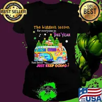 The Biggest Lesson For Everyone In This Year Has Been Just Keep Going Love Bus Soul Peace Car Christmas Shirt Ladies tee